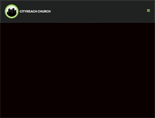 Tablet Screenshot of cityreachchurch.org